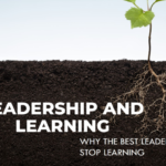 From Good to Great: Why the Best Leaders Are Obsessed with Learning